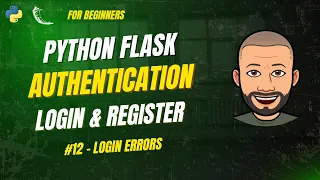 Python Flask Authentication - HANDLE LOGIN Frontend Errors in Template