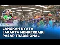 Download Lagu Jakarta Bebenah Pasar, Transformasi untuk Kenyamanan Warga