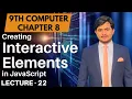 Creating Interactive Elements in Javascript Forms in HTML 9th Computer - Ch 8