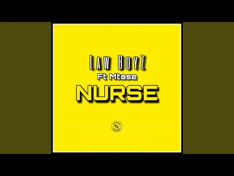 Download MP3 Nurse (feat. Mtase)