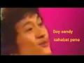 Download Lagu Boy sandy - sahabat pena
