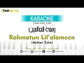 Download Lagu Karaoke Rahmatun Lil'alameen - Maher Zain | Nada Laki-Laki
