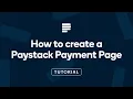 How to create a Paystack Payment Page