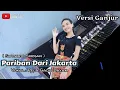 Download Lagu Pariban Dari Jakarta ( Versi Ganjur ) | Vokal • Pela Gadis Dayak | Bang Breg Official
