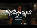 미 비포 유 OST 📷 Ed Sheeran - Photograph [가사해석/번역/자막]