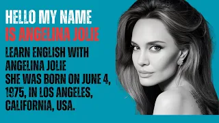 learn english with angelina jolie a true love story real life success story