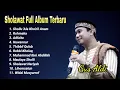 Download Lagu Sholawat Gus Aldi Terbaru 2024 Full Album