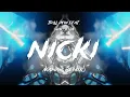 Lagu Trill Pem feat. Wac Toja - NICKI (KANAR REMIX)