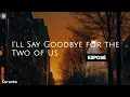 Download Lagu Karaoke | I'll Say Goodbye for the Two of Us | by Exposé | KeiRGee Vibes 