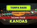 Download Lagu KANDAS - BACKING TRACK TANPA BASS - DANGDUT KOPLO