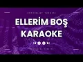 M Lisa- Ellerim Boş | (Orijinal Karaoke)