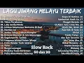 Download Lagu Lagu Jiwang Rock 80an dan 90an Terbaik - Lagu Slow Rock Malaysia Lama Terbaik Sepanjang Zaman