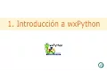Curso de wxPython - 1 Introduccion a wxPython