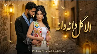 new afghan song 2026 ala gul dana dana armina mehrjo 