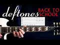 Deftones Back To School Guitar Lesson Guitar Tabs Guitar Chords Guitar Cover aka Mini Maggit