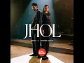 Jhol - Maanu & Annural Khalid