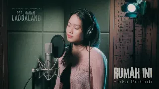 Erika Prihadi - Rumah ini (Official Lyric Video) | OST. Perumahan Laddaland