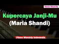 Maria Shandi - Kupercaya Janji Mu Karaoke Piano