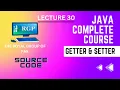 Java Lecture 30 Getter and Setter getter and setter method in Java the royal group of Pak