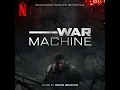 War Machine 2026 Soundtrack | Music By Dmitri Golovko  | A Netflix Original Film Score |