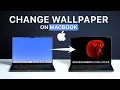 How to Change Wallpaper on MacBook