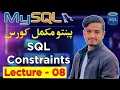 SQL Constraints Explained - PRIMARY KEY FOREIGN KEY UNIQUE More MySQL Pashto Course Lecture 08
