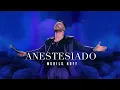 Então, Como Tem Coragem de Ficar Falando Mal dos Meus Vícios - Anestesiado - Murillo Huff