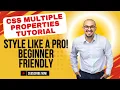 CSS Multiple Properties Tutorial - Style Like a Pro Beginner Friendly