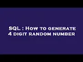 SQL How to generate 4 digit random number
