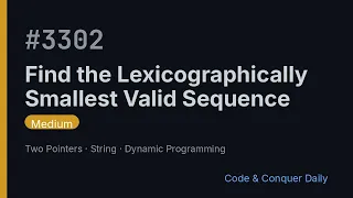 Find the Lexicographically Smallest Valid Sequence