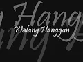 Walang Hanggan   Quest with Lyrics