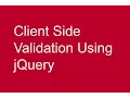 Client Side Validation Using jQuery
