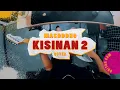 Download Lagu MASDDDHO -  KISINAN 2 // Boncek AR cover