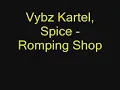 Vybz Kartel, Spice - Romping Shop