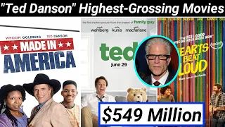 Top 10 Ted Danson Highest-Grossing Movies Ever Bio NetWorth School