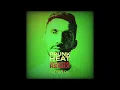 Prunk - Heat (Hot Since 82 Extended Mix)