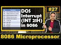 INT 21H DOS Interrupt in 8086 Microprocessor DOS Functions and Their Usage