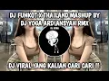 Download Lagu DJ FUNKOT X THAILAND MASHUP BY YOGA RMX TERBARU 2024 VIRAL TIKTOK YANG KALIAN CARI !!