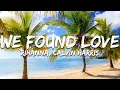 Lagu Rihanna, Calvin Harris - We Found Love (Lyrics)