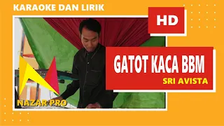 Download Sri Avista - Gatot Kaca Bli Bisa Mabur (karaoke lirik tanpa vokal) by epik nazar MP3