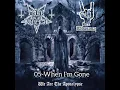05-When I'm Gone ( Dark Funeral New Álbum 2022- We Are The Apocalypse )