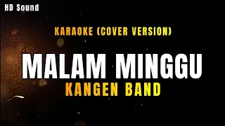 Download MALAM MINGGU _ KANGEN BAND (KARAOKE) HDSOUND MP3