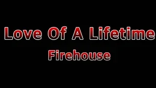 love of a lifetime firehouse lyrics 