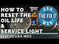 How to Reset the Oil Life Service B1 Due Light on a 2017 Acura MDX