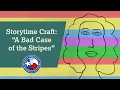 Storytime Craft A Bad Case of the Stripes