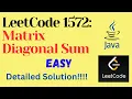 LeetCode 1572 Matrix Diagonal Sum EASY JAVA Detailed Solution