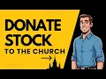 How to Donate Stock to the LDS Church Avoid Capital Gains Tax