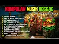 Reggae Terbaru 2025 Full Album 🎧 Lagu Hits Spotify Indonesia | Musik Cover Santai