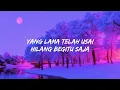 Andmesh - Putus Tapi Cinta (Lirik)
