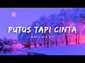 Download Lagu Andmesh - Putus Tapi Cinta (Lirik)